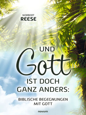 cover image of Und Gott ist doch ganz anders